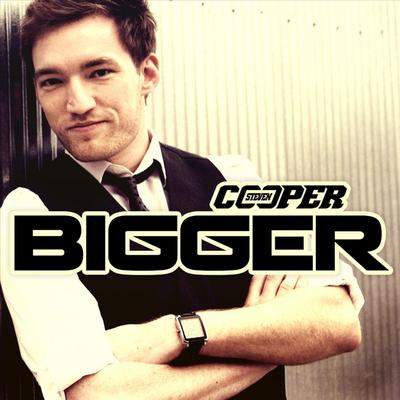 Bigger By Steven Cooper's cover