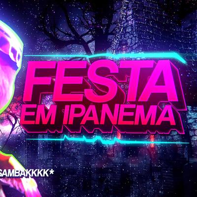 Beat Festa em Ipanema (Funk Remix) By Sr. Nescau's cover