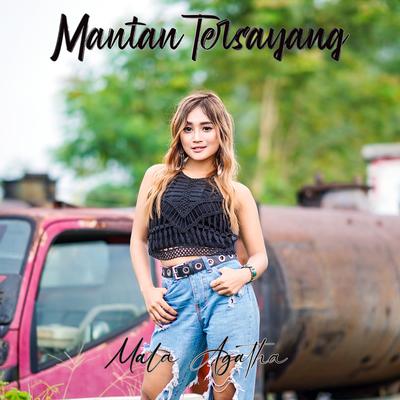 Mantan Tersayang By Mala Agatha's cover