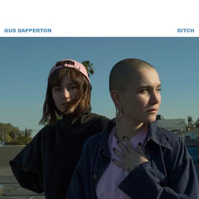 Ditch By Gus Dapperton's cover