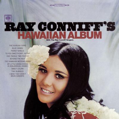 The Hukilau Song (Album Version) By Ray Conniff's cover