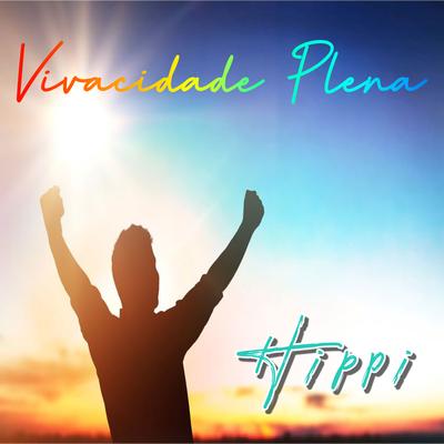 Vivacidade Plena By H¡pp¡'s cover