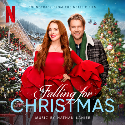 Falling For Christmas (Soundtrack from the Netflix Film)'s cover
