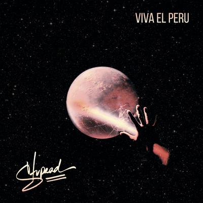 Viva el Peru (Radio Edit) By Stupead's cover