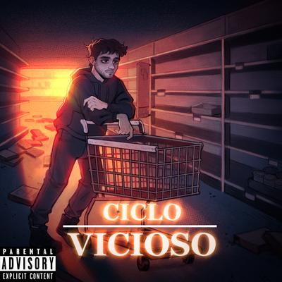 Ciclo Vicioso By pairot's cover