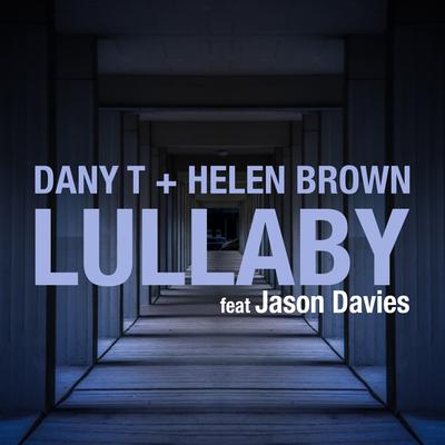 Lullaby By Dany T, Helen Brown, Jason Davies's cover