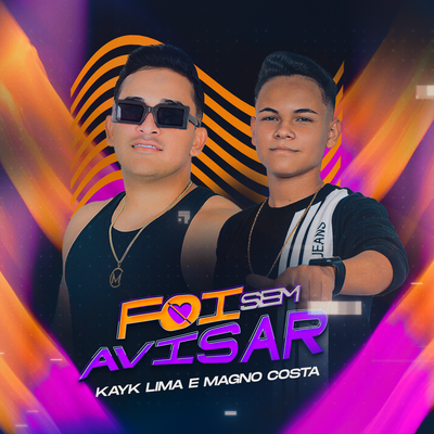 Foi Sem Avisar By Kayk Lima, Magno Costa's cover