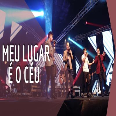 Meu Lugar É o Céu By Silvano & Adonir, André e Felipe's cover