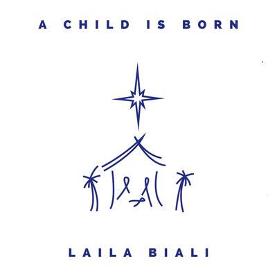 A Child Is Born By Laila Biali's cover