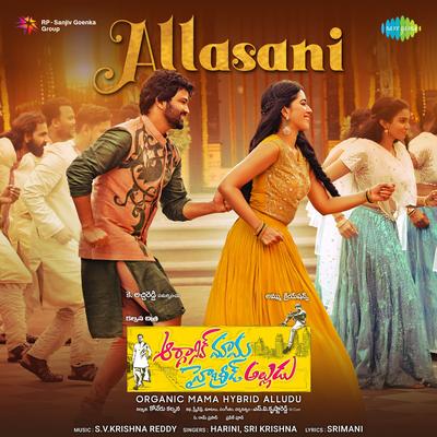 Allasani (From "Organic Mama Hybrid Alludu")'s cover