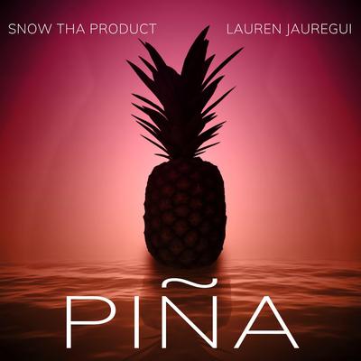 Piña By Snow Tha Product, Lauren Jauregui's cover