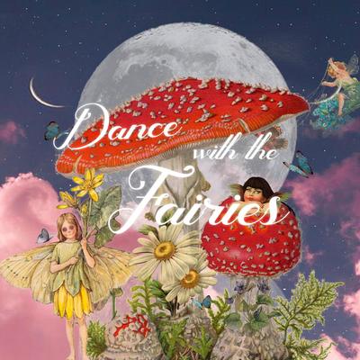 Dance With The Fairies's cover