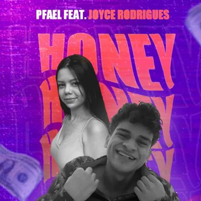 Honey By pFael, Joyce Rodrigues's cover