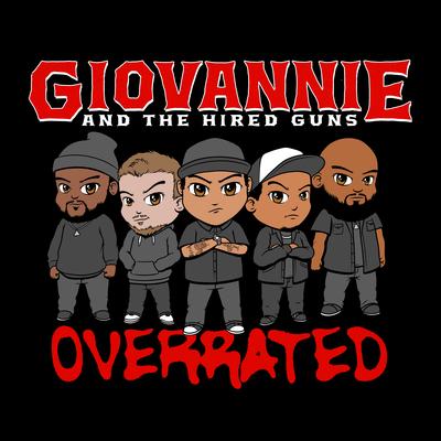 Overrated By Giovannie and the Hired Guns's cover