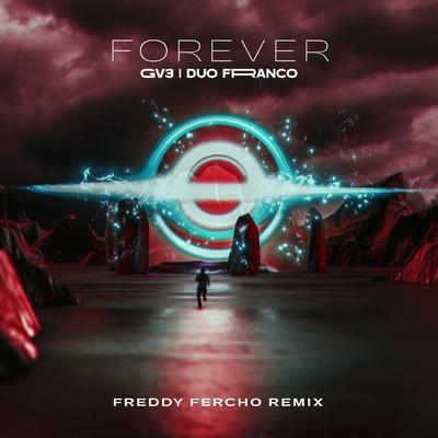 Forever (Remix) By Duo Franco, GV3's cover