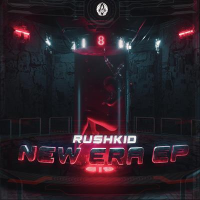 New Era By RUSHKID's cover