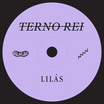 Lilás By Terno Rei's cover