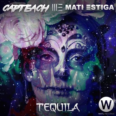 Tequila By Capteach, Mati Estiga's cover