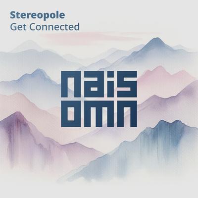 Get Connected By Stereopole's cover