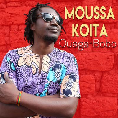 Ouaga-Bobo By Moussa Koita's cover