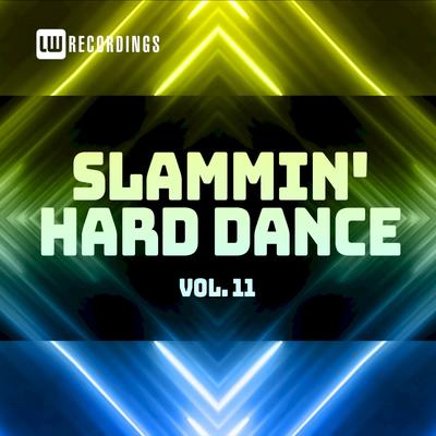 Slammin' Hard Dance, Vol. 11's cover