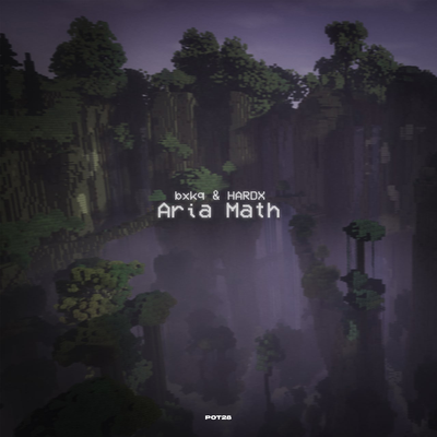 Aria Math By bxkq, HARDX's cover