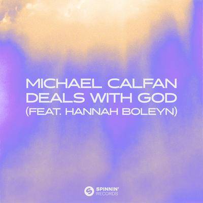 Deals With God (feat. Hannah Boleyn) By Michael Calfan, Hannah Boleyn's cover