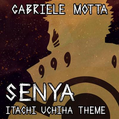 Senya (Itachi Uchiha Theme) (From "Naruto Shippuden")'s cover