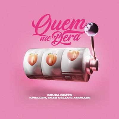 Quem Me Dera By Souza Beats, Enzo Cello, Andrade, Kweller's cover