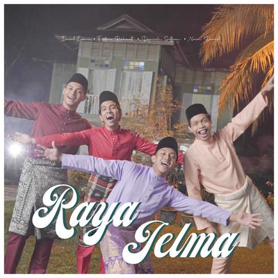 Raya Jelma By Naim Daniel, Ismail Izzani, Daniesh Suffian, Firdaus Rahmat's cover