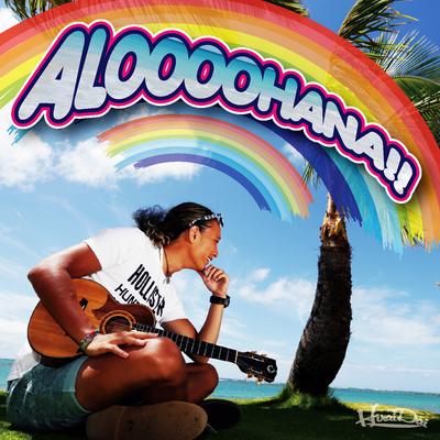 ALOOOOHANA!! feat.ALEXXX's cover