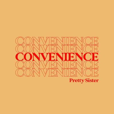 Convenience By Pretty Sister's cover