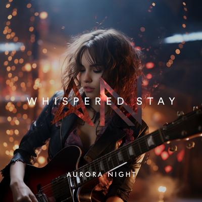 Whispered Stay's cover