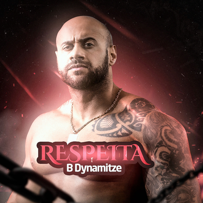 Respeita By B-Dynamitze's cover