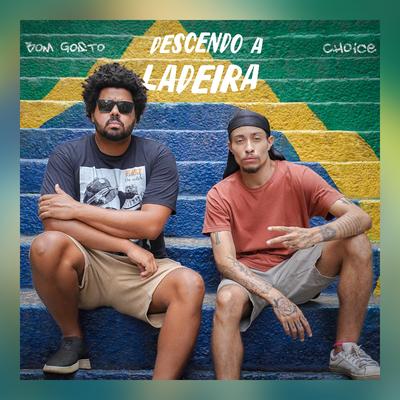 Descendo a Ladeira By Bom Gosto, Choice, Milk Originals's cover