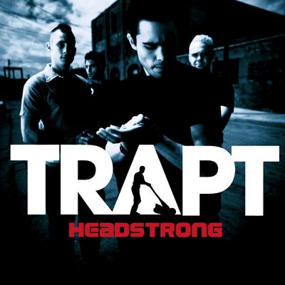 Headstrong (Radio Version) By Trapt's cover
