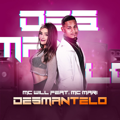 Desmantelo By Mc Will, MC Mari's cover