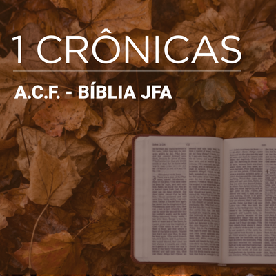 1 Crônicas - A.C.F.'s cover