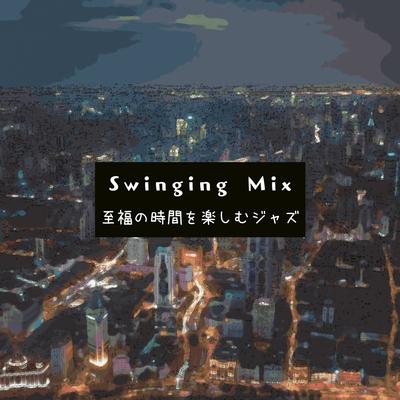 The Magic of You By Swinging Mix's cover