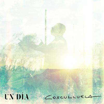 Un día By Cosculluela's cover