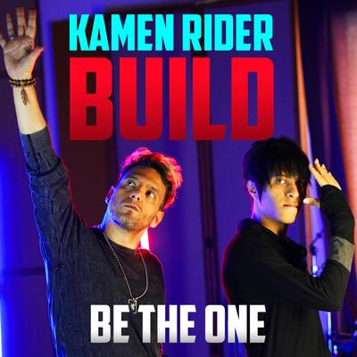 Be The One (Kamen Rider Build)'s cover