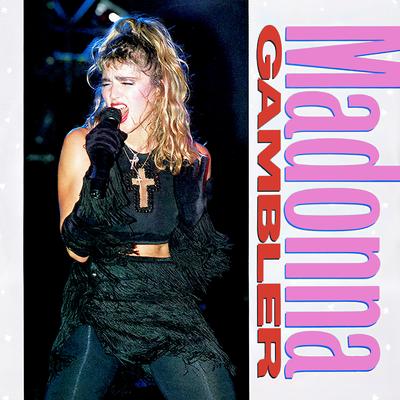 Gambler (7" Version) By Madonna's cover