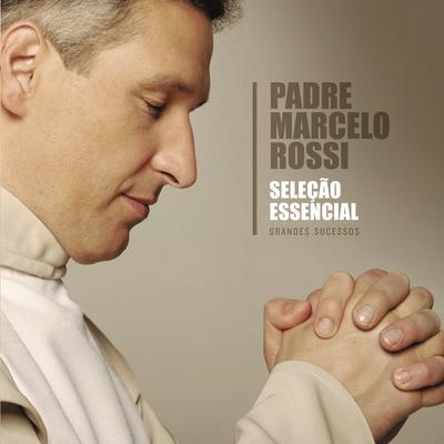 Luz de um Novo Dia By Padre Marcelo Rossi's cover