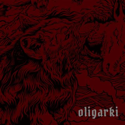 Oligarki's cover