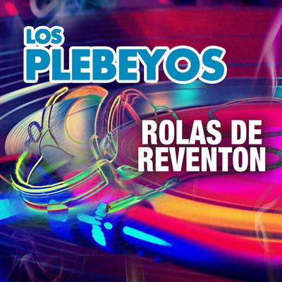 Rolas De Reventon's cover