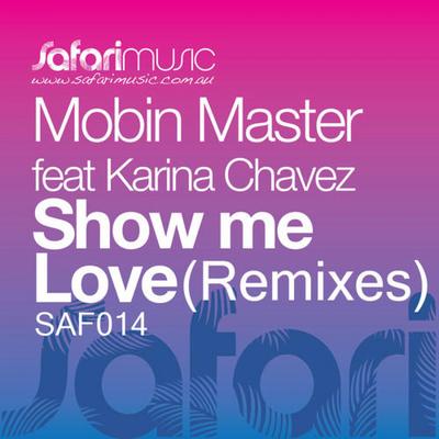 Show Me Love feat. Karina Chavez (Nick Galea Cheeky Re-Edit)'s cover