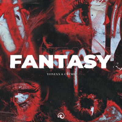 Fantasy By Yonexx, CRÈME's cover