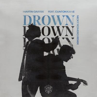 Drown (feat. Clinton Kane) (Nicky Romero Remix)'s cover