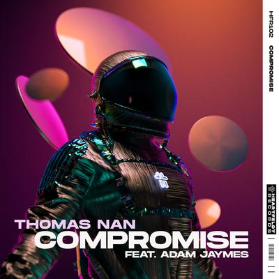 Compromise (feat. Adam Jaymes) By Thomas Nan, Adam Jaymes's cover
