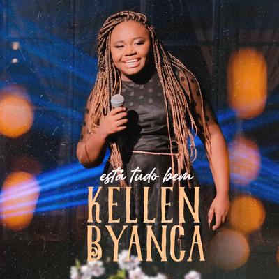 Está Tudo Bem By Kellen Byanca's cover